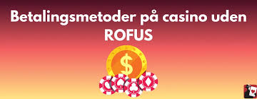 Casinoer uden ROFUS En Guide til Sikkert Spil