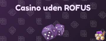 Casinoer uden ROFUS En Guide til Sikkert Spil